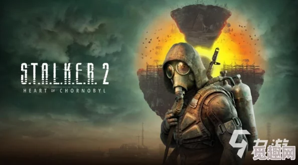 潜行者2Steam游戏名称揭秘：S.T.A.L.K.E.R. 2: Heart of Chernobyl即将震撼上线